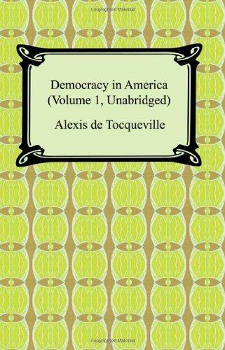 Alexis de Tocqueville: Democracy in America (2007)