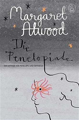 Margaret Atwood: Die Penelopiade (German language, 2005, Berlin Verlag)