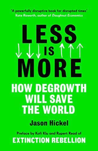 Jason Hickel: Less is more (2021)