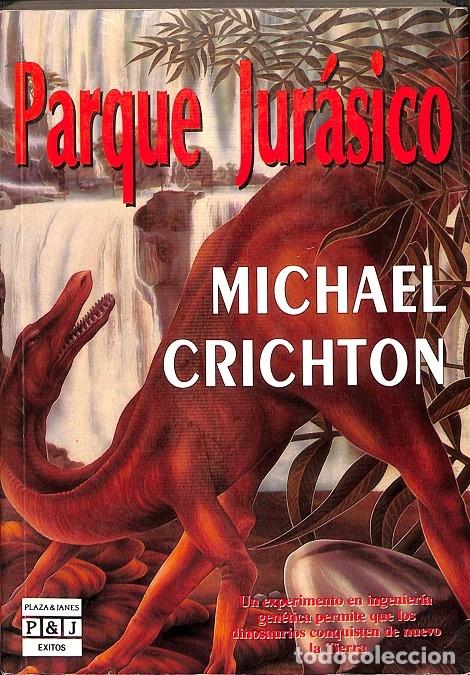 Michael Crichton: Parque Jurásico. (Hardcover, Spanish language, 1991, Plaza & Janes)