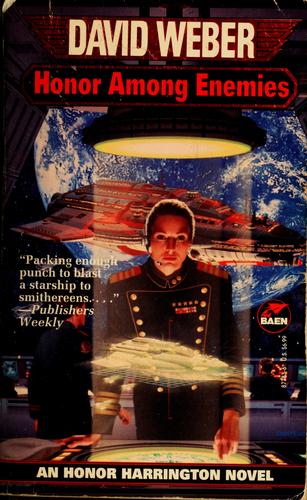 David Weber: Honor among enemies (1997, Baen, Distributed by Simon and Schuster)