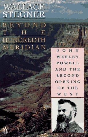 Wallace Stegner: Beyond the Hundredth Meridian (Paperback, 1992, Penguin (Non-Classics))