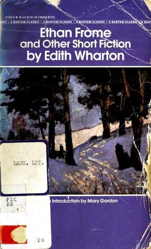 Edith Wharton: Ethan Frome and Other Short Fiction (Paperback, 1987, Bantam Books)