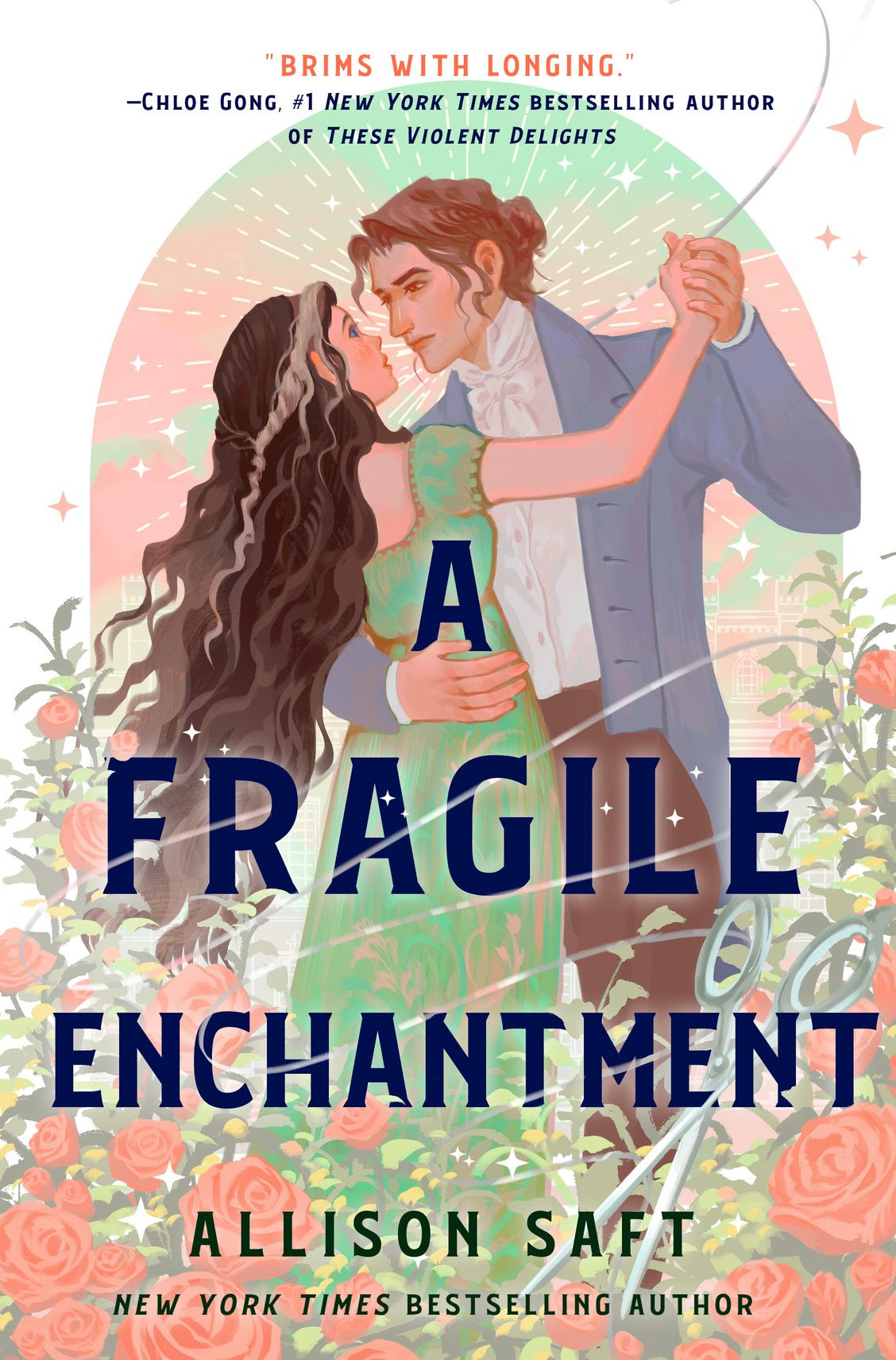 Allison Saft: A Fragile Enchantment (2024, Wednesday Books)