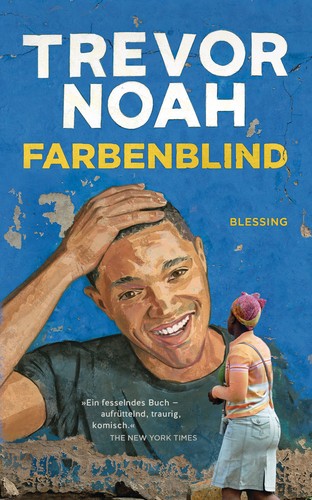 Trevor Noah: Farbenblind (German language, 2017, Blessing)