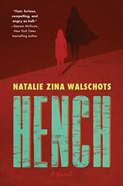 Natalie Zina Walschots: Hench (Hardcover, 2020, William Morrow)