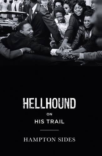 Hampton Sides: Hellhound on his Trail (Hardcover, 2010, Doubleday)