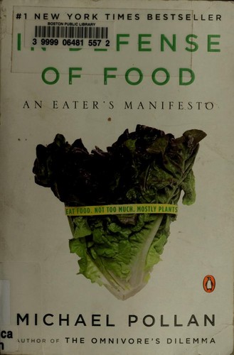 Michael Pollan: In Defense of Food (2009, Penguin Books)