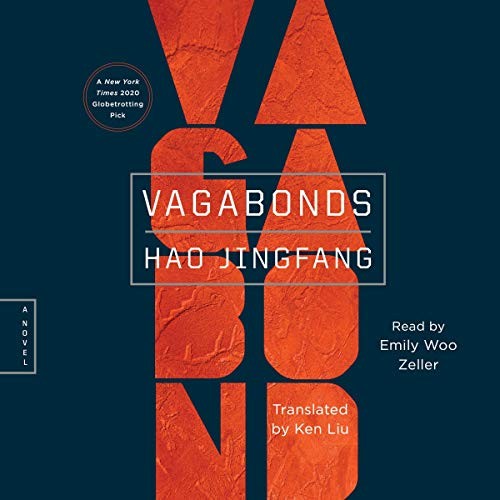 Hao Jingfang: Vagabonds (2020, Simon & Schuster Audio and Blackstone Publishing)