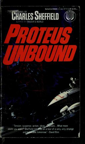 Charles Sheffield: Proteus Unbound (1989, Del Rey, Ballantine)
