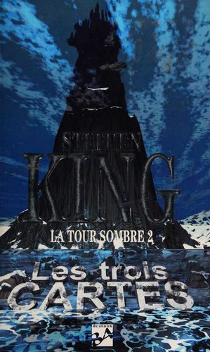 Stephen King: La tour sombre (Paperback, French language, 1998, Editions 84)