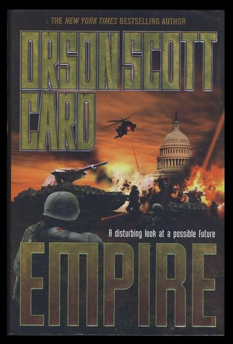 Orson Scott Card: Empire (Hardcover, 2007, Tor)