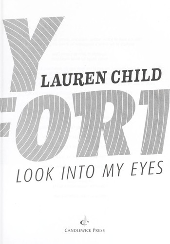 Lauren Child: Ruby Redfort look into my eyes (2012, Candlewick)