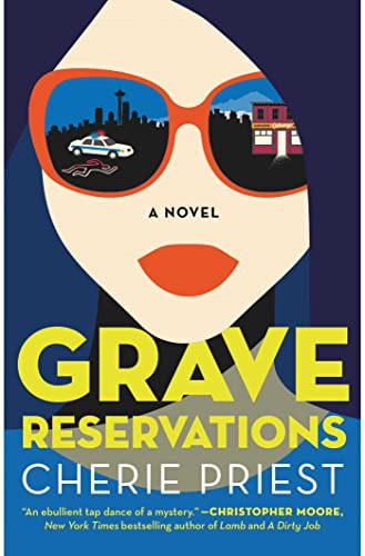 Cherie Priest: Grave Reservations (Paperback, 2022, Atria Books)