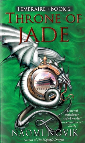 Naomi Novik: Throne of Jade (2006, Ballantine Books)