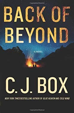 C.J. Box: Back of beyond (2011, Minotaur Books)
