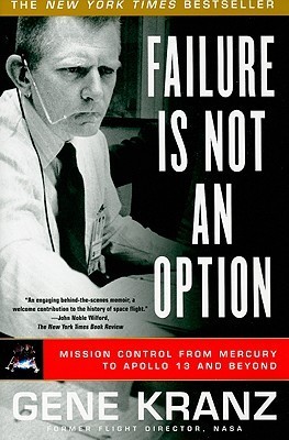 Gene Kranz: Failure is not an Option (2001, Berkley Trade)