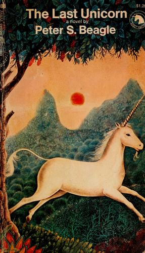 Peter S. Beagle: The last unicorn (Paperback, 1969, Ballantine Books)