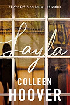 Colleen Hoover: Layla (2020, Amazon Publishing)