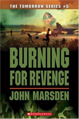 John Marsden undifferentiated: Burning for revenge (2006, Scholastic Paperbacks)