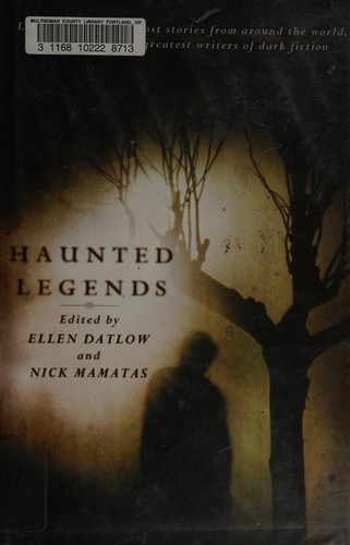 Ellen Datlow: Haunted legends (2010, Tor)