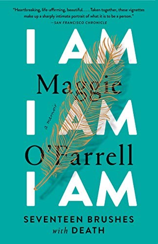 Maggie O'Farrell: I Am, I Am, I Am (Paperback, 2019, Vintage)