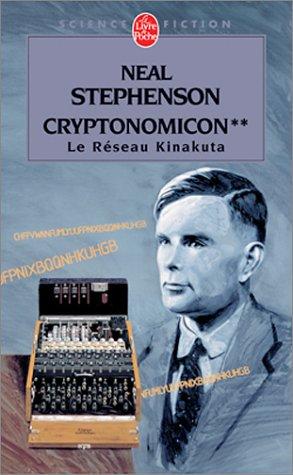 Neal Stephenson: Cryptomicon, tome 2 (Paperback, French language, 2002, Le Livre de Poche)