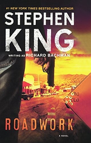 Stephen King: Roadwork (Hardcover, 2016, Turtleback Books)