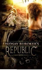 Lindsay Buroker: Republic (Paperback, CreateSpace Independent Publishing Platform, Createspace Independent Publishing Platform)