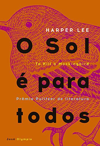 _: O Sol é para Todos (Paperback, Portuguese language, 2015, José Olympio)