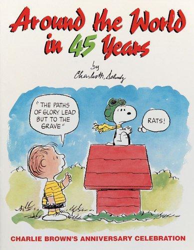 Charles M. Schulz: Around the World in 45 Years : A Peanuts Collection (1994)