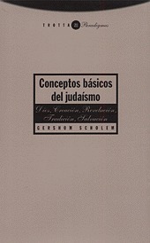 Guershom Sholem, Gershom Scholem: Conceptos Basicos del Judaismo (Paperback, Spanish language, 2008, Trotta)