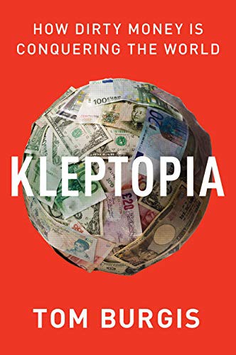 Tom Burgis: Kleptopia (Paperback, 2021, Harper Paperbacks)