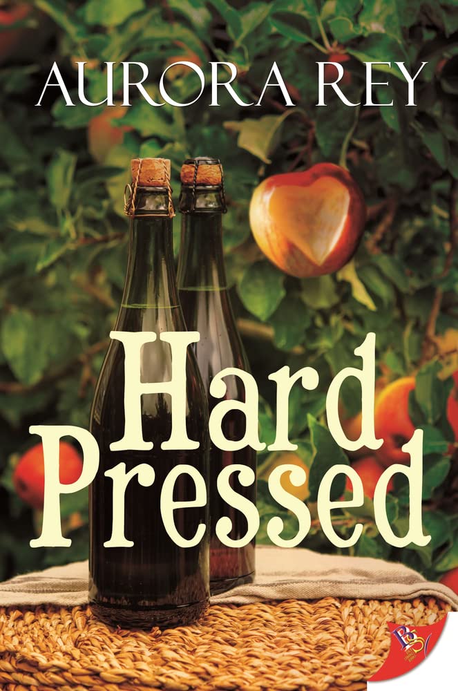 Aurora Rey: Hard Pressed (Paperback, 2022, Bold Strokes Books)