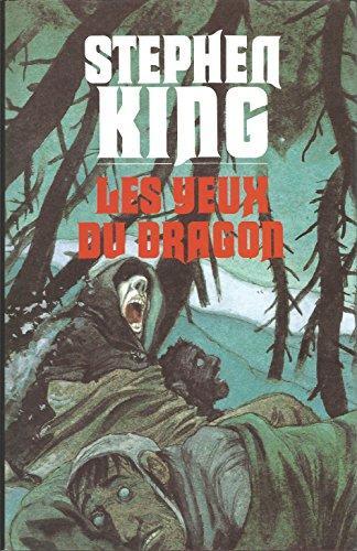 Stephen King: Les yeux du dragon (French language, France Loisirs)