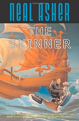 Neal Asher: The Skinner (2005, Tor Science Fiction, Brand: Tor Books 2005-05-01)
