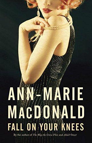 Ann-Marie MacDonald: Fall on your knees (1996)