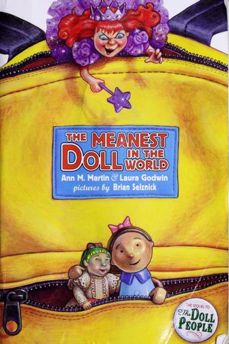 Ann M. Martin, Brian Selznick, Laura Godwin: The Meanest Doll in the World (Paperback, 2003, Scholastic)