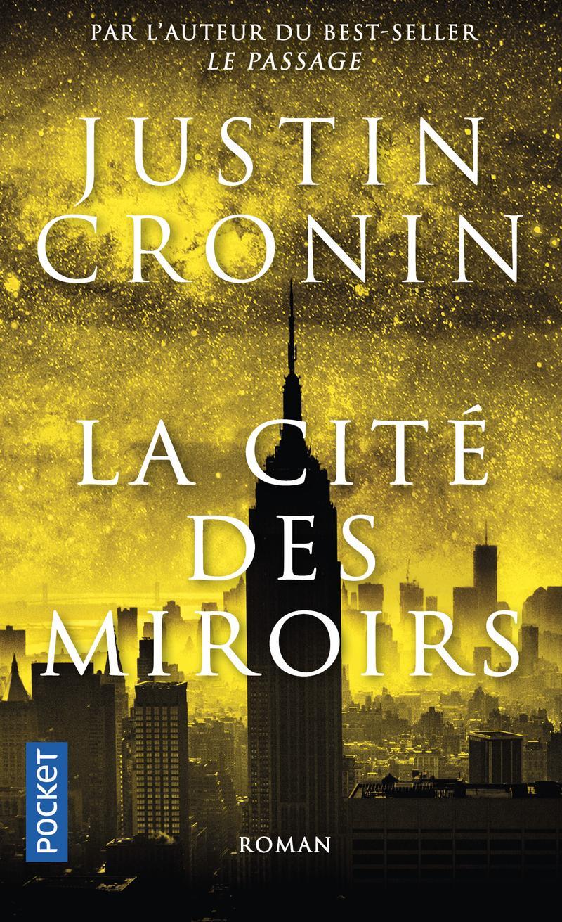 Justin Cronin: La cité des miroirs (French language, 2018)