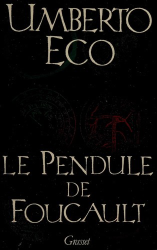 Jean-Noël Schifano, Umberto Eco: Le Pendule de Foucault (French language, 1990, Bernard Grasset)