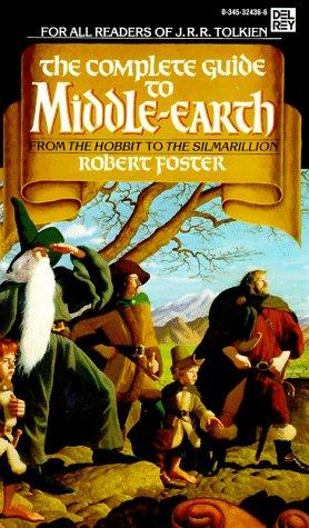 The Complete Guide to Middle-Earth (Paperback, 1985, Del Rey)
