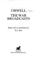 George Orwell: War Broadcasts (Hardcover, 1988, Gerald Duckworth & Co Ltd)