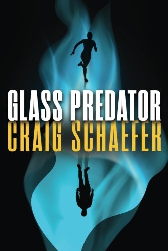 Craig Schaefer: Glass Predator (Harmony Black) (2017, 47North)