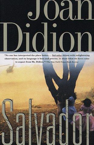 Joan Didion: Salvador (1994, Vintage International)