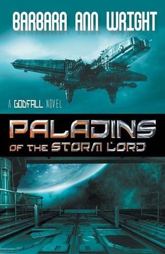 Barbara Ann Wright: Paladins of the Storm Lord (2016, Bold Strokes Books)