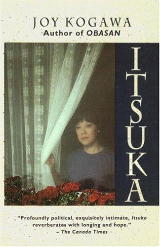 Joy Kogawa: Itsuka (1994, Doubleday)