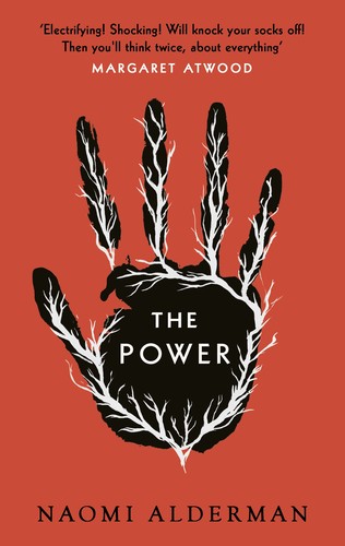 Naomi Alderman: The Power (2016, Viking)