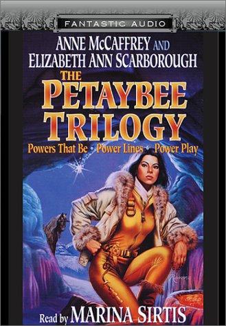 Anne McCaffrey: The Petaybee Trilogy (AudiobookFormat, 2002, Fantastic Audio)