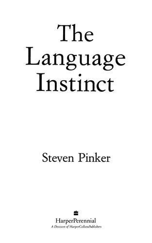 Steven Pinker, Steven Pinker: The Language Instinct (1994, HarperCollins)