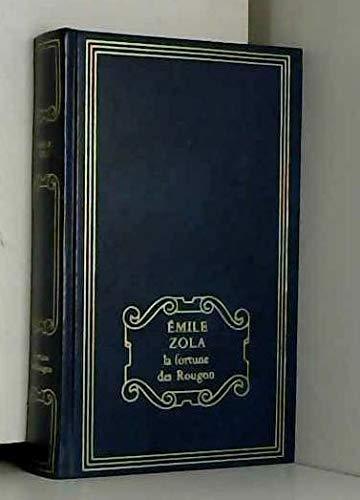 Émile Zola: La Fortune des Rougon (French language, 1979, France Loisirs)